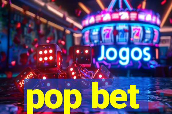 pop bet